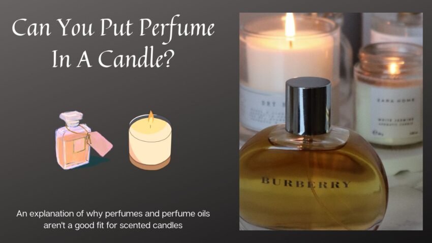 Can You Put Perfume In A Candle
