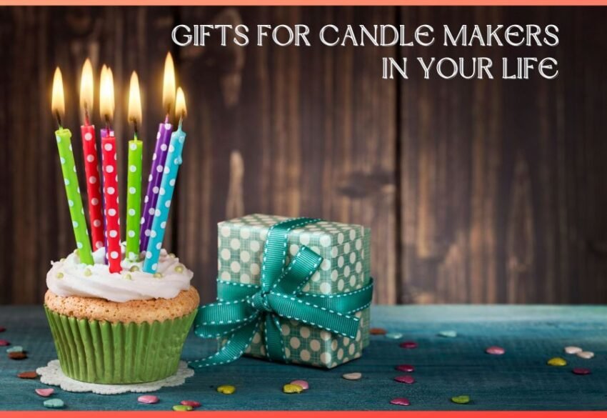 Gifts for candle makers