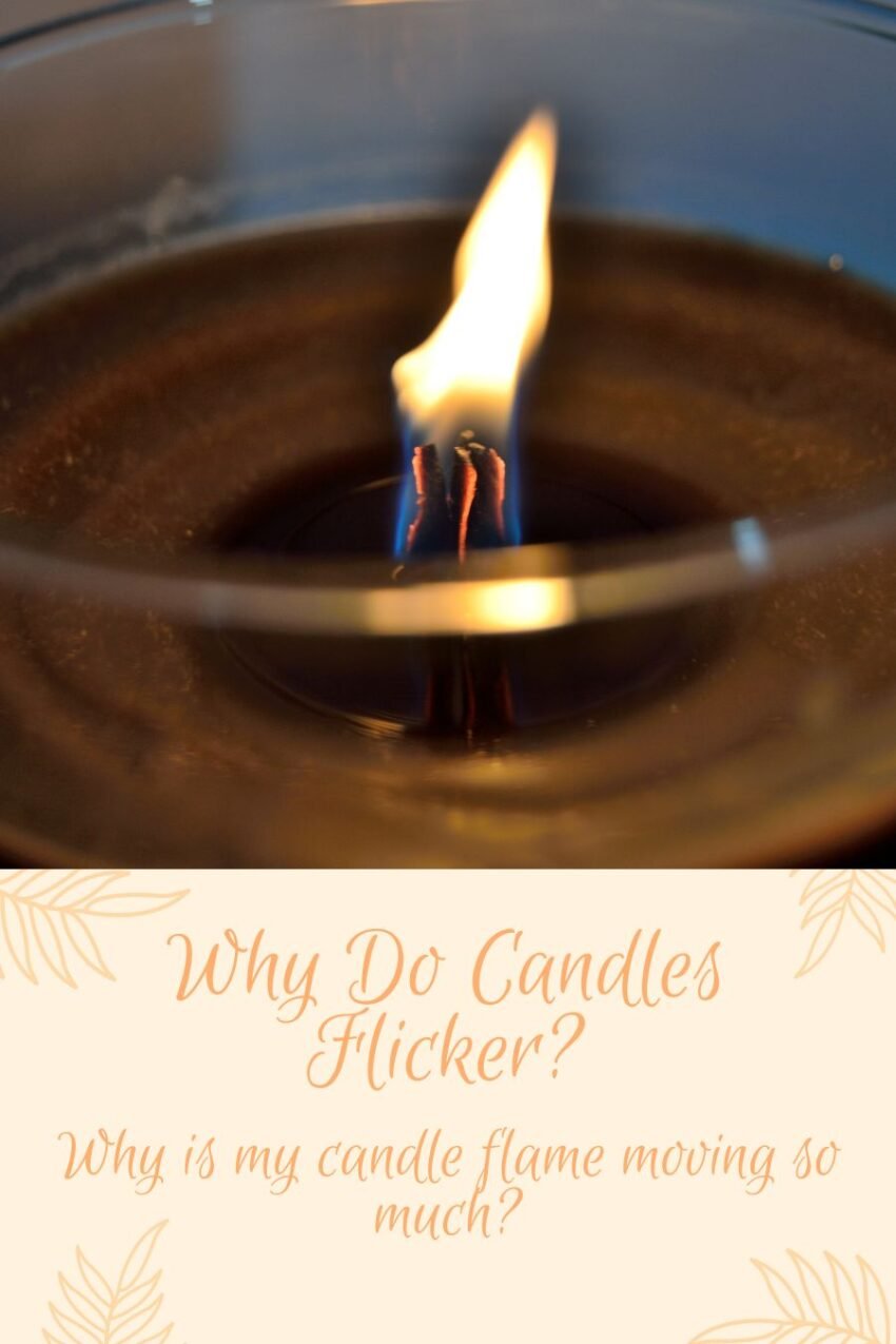 Why do candles flicker
